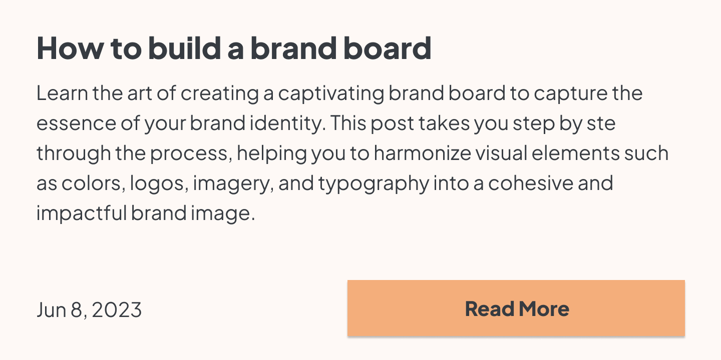 Learn the art of creating a captivating brand board to capture the essence of your brand identity. This post takes you step by ste through the process, helping you to harmonize visual elements such as colors, logos, imagery, and typography into a cohesive and impactful brand image.